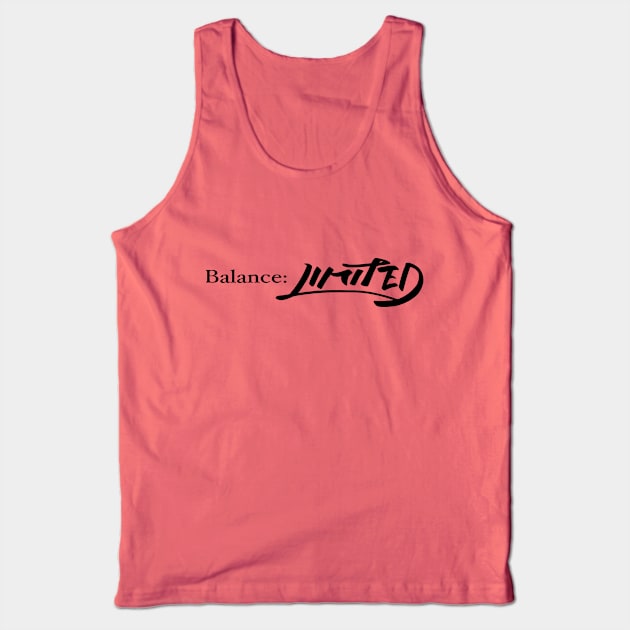 Balance: Limited [Black Design] Tank Top by Calli